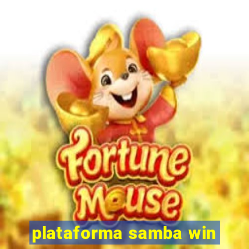 plataforma samba win